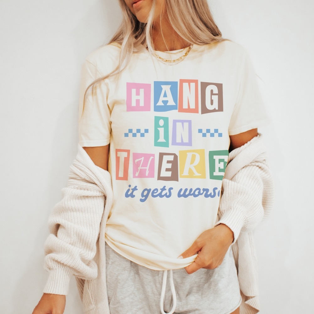 Hang in There Retro Block Letter Graphic Tee Humorous Design